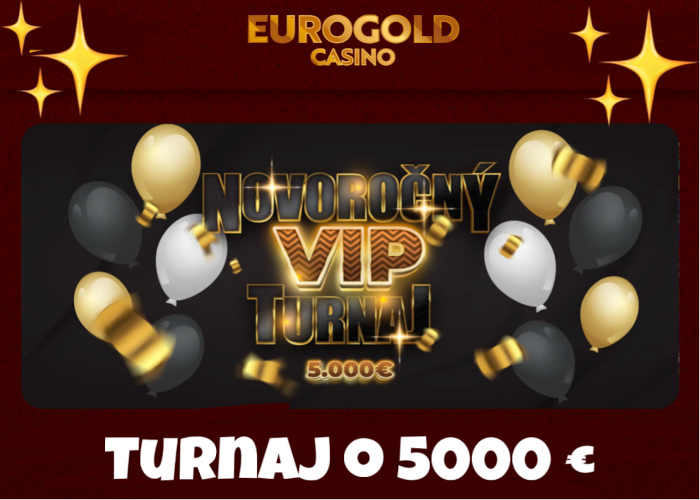 Eurogold casino bonusy VIP turnaj