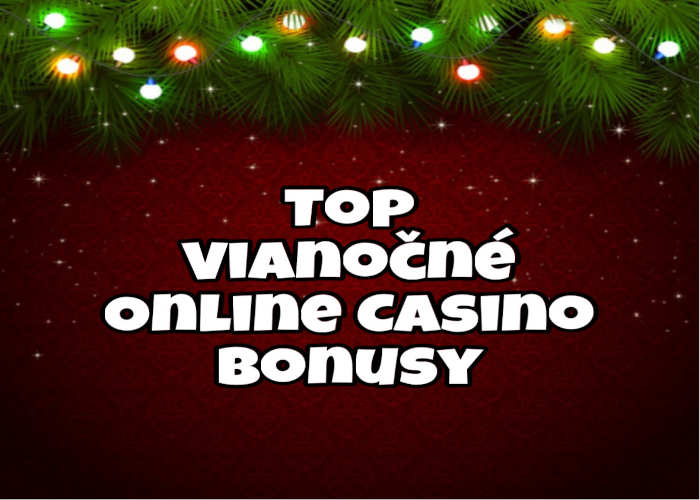 top vianočné bonusy december slovenské online kasína