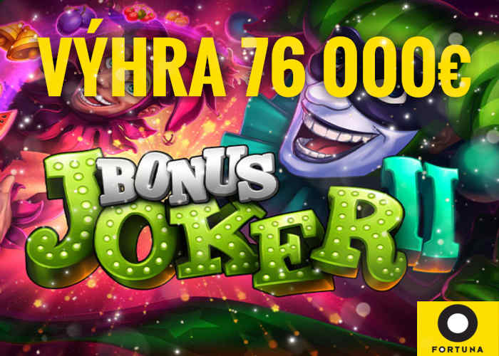 Super výhra Bonus Joker 2 fortuna kasino