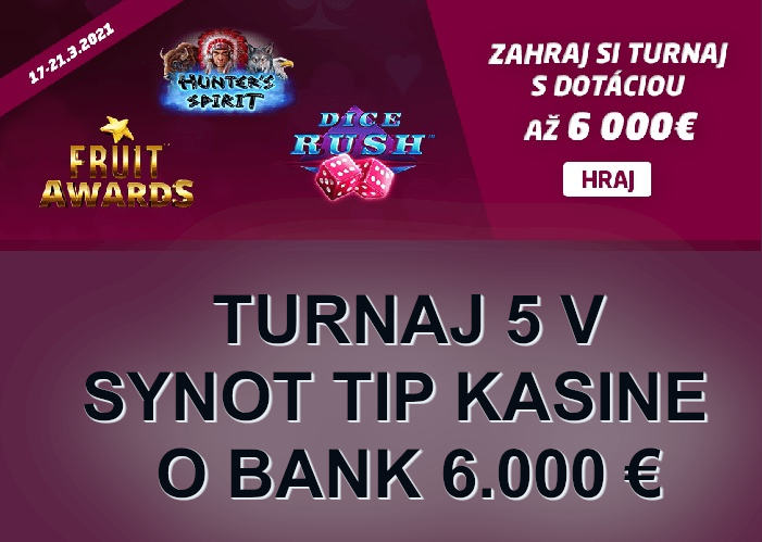 SynotTip kasino turnaj 5 | Hrajte o 6.000 € v turnaji Synot kasino
