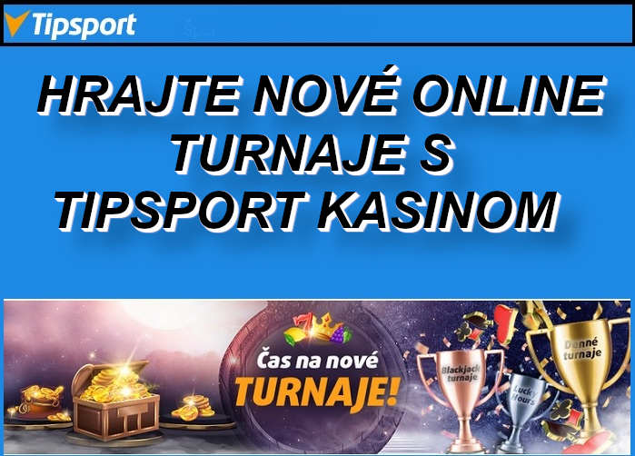 TIpsport online kasino turnaje o veľké výhry | Hrajte online automaty turnaje v Tipsport Slovenskom kasine