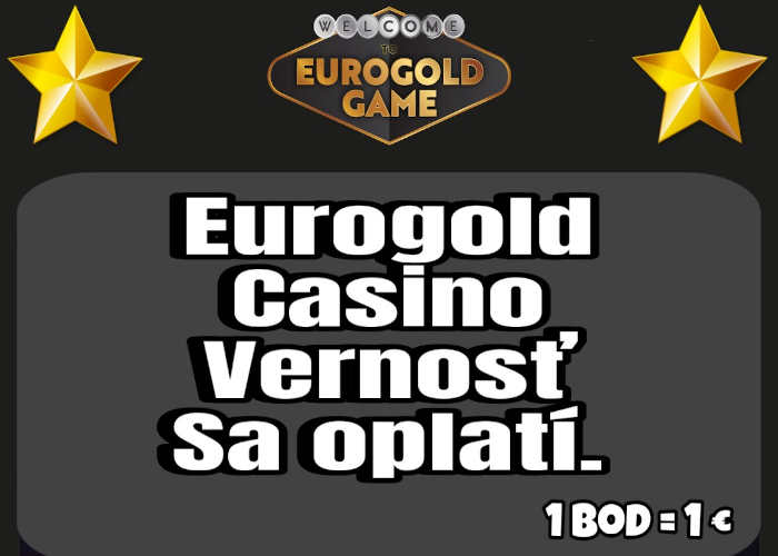 Eurogold-vernost sa oplatí