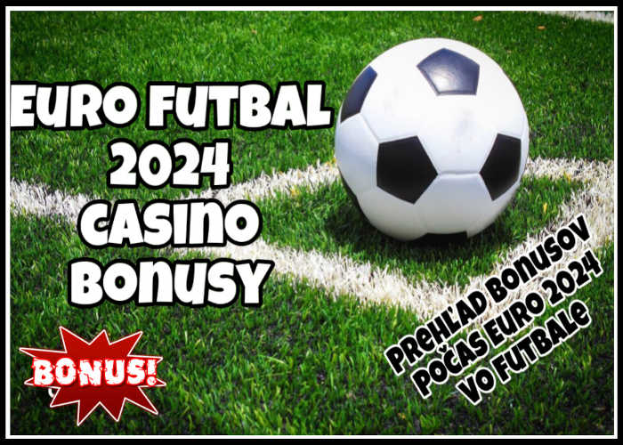 euro futbal casino bonusy slovenské online kasína